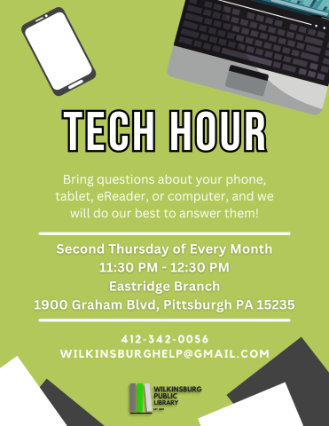 Eastridge Tech Hour on the 2nd Thursday of the month from 11:30-12:30