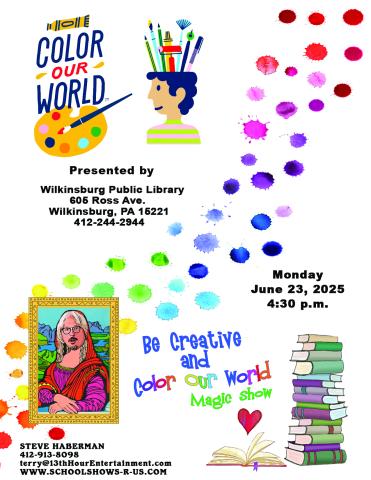 Be Creative and Color Our World Magic Show