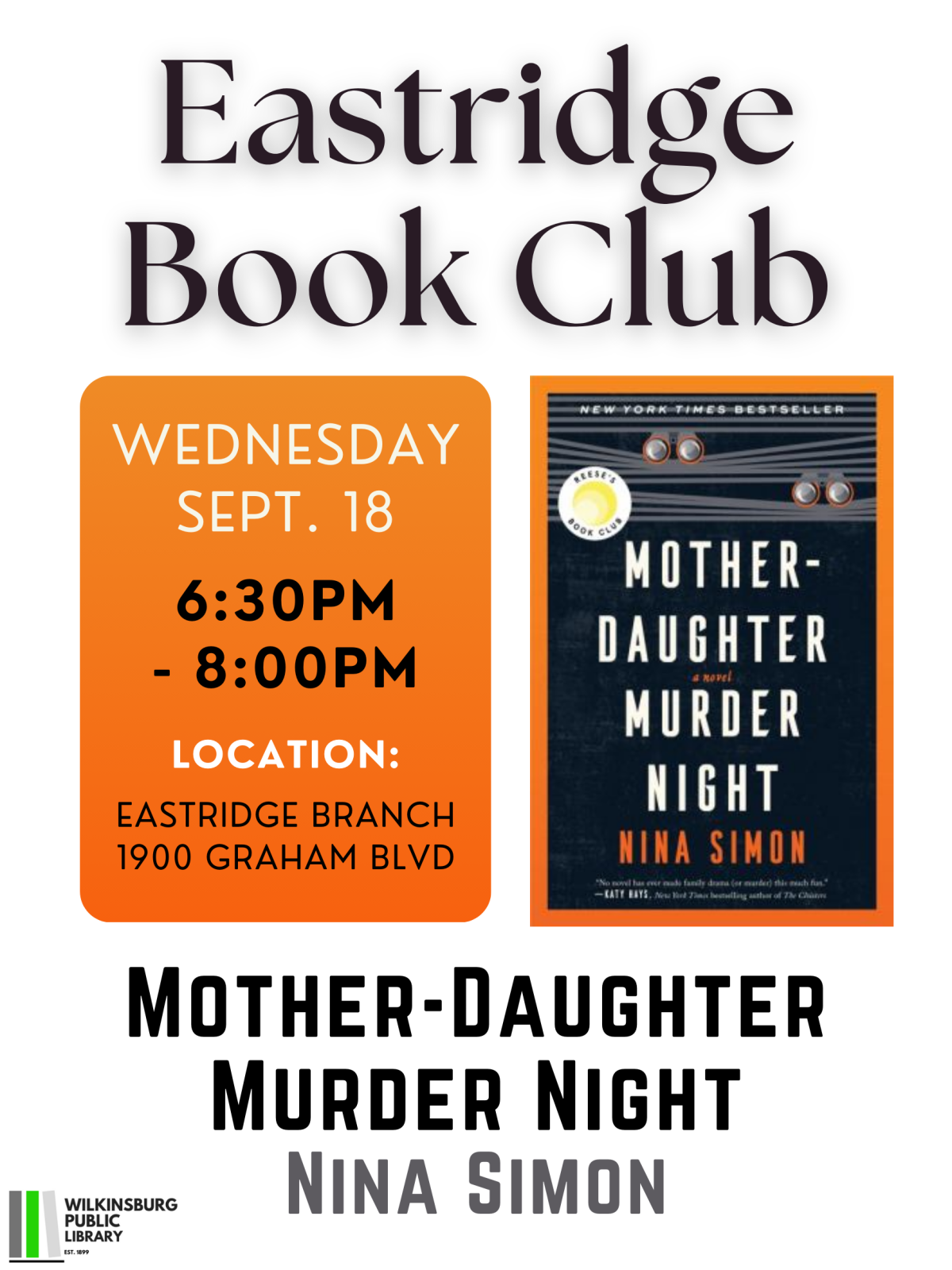 Wednesday Sept. 18 at 6:30pm. The Book will be Mother Daughter Murder Night